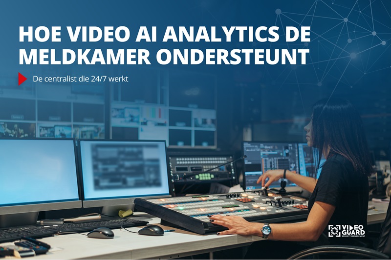 Hoe Video AI Analytics de meldkamer ondersteunt